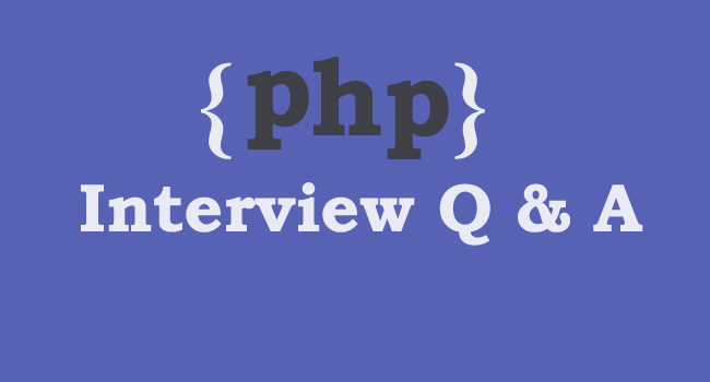 Download Free Latest PHP Interview Question and Answer